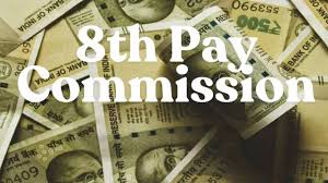 8th Central Pay Commission approved